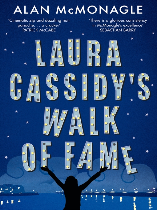 Title details for Laura Cassidy's Walk of Fame by Alan McMonagle - Wait list